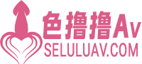 国产成人AV无码片在线影院,色撸撸在线视频,看片 – seluluav